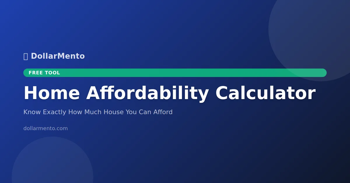 Home Affordability Calculator: What You Can Really Afford (Not What Banks Say)